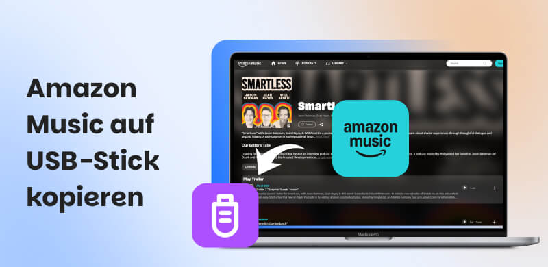 Amazon Music auf USB-Stick kopieren
