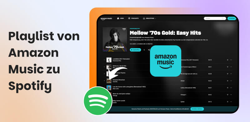 Playlist von Amazon Music zu Spotify übertragen