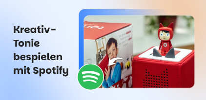 Kreativ Tonie Mit Spotify Bespielen